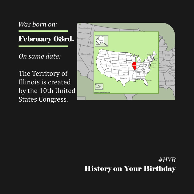 February 03rd by HYB - History on Your Birthday