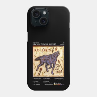 Los Lobos - How Will the Wolf Survive? Tracklist Album Phone Case