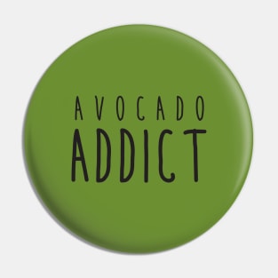 Avocado Addict Pin