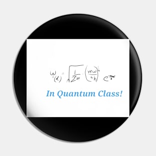 For Quantum class. Pin