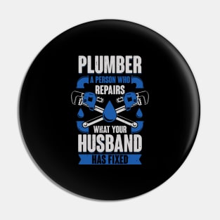 Funny Plumber Pipefitter Gift Pin