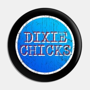 Dixie Chicks Apparel Pin