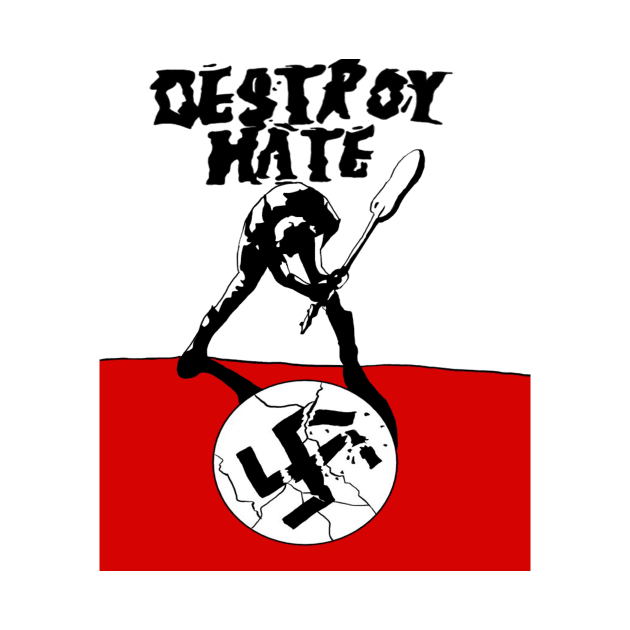 Destroy Hate by TheArtPunk