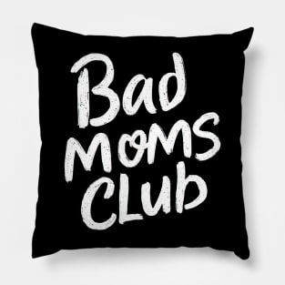 Bad moms club Pillow