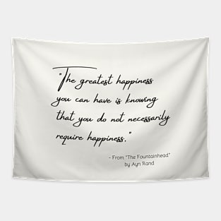 A Quote about Happiness from "The Fountainhead" by Ayn Rand Tapestry