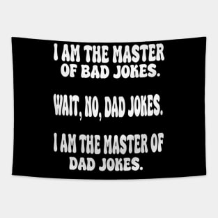 im the master of bad jokes Tapestry