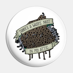 A Wasps Nest Pin