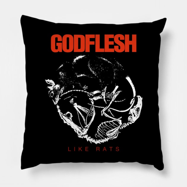 GODFLESH LIKE RATS Pillow by Well George