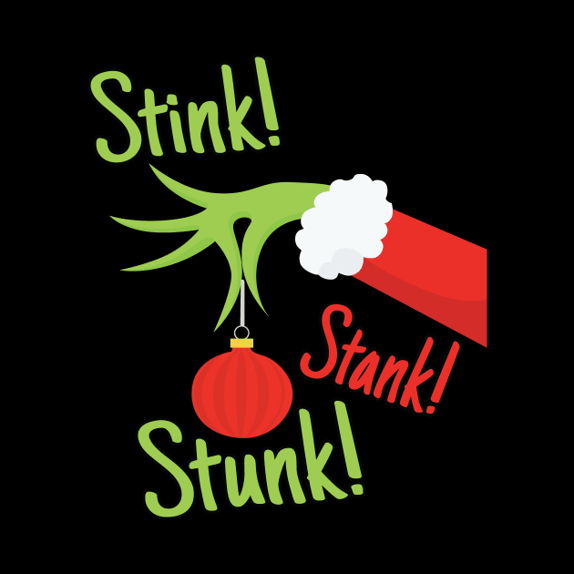 Stink! Stank! Stunk! by BlackActionTeesOnDemand