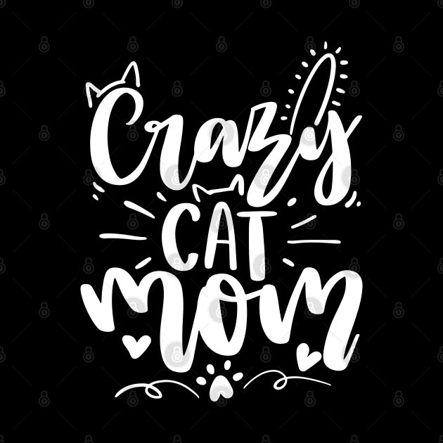 Crazy Cat Mom by P-ashion Tee