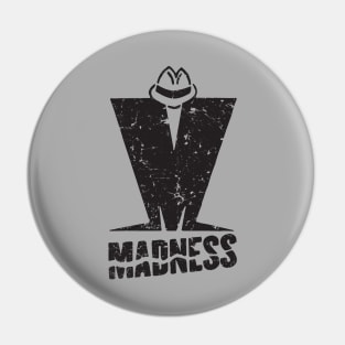 Madness - Retro Black Pin