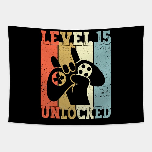 Level 15 Unlocked Video Gamer 15 Years Old 15th Birthday Level Unlocked Tapestry by Charaf Eddine