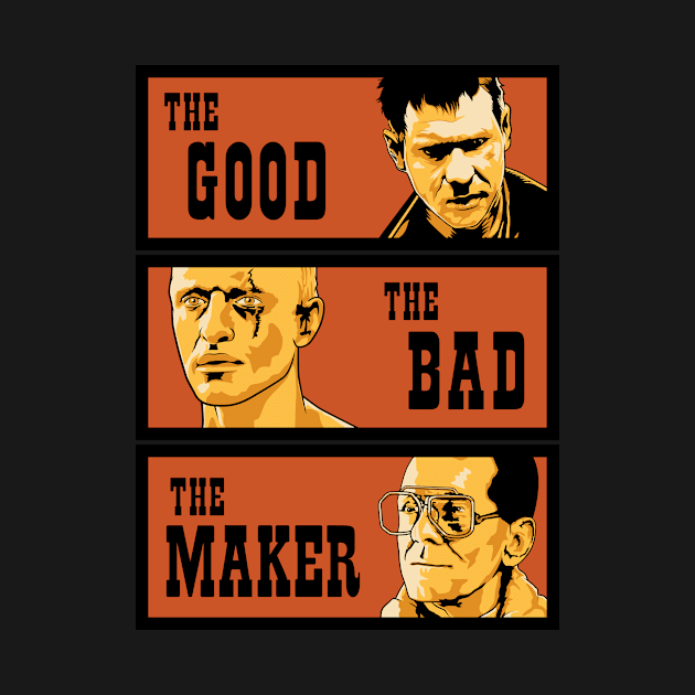 The Good, The Bad, The Maker by Woah_Jonny