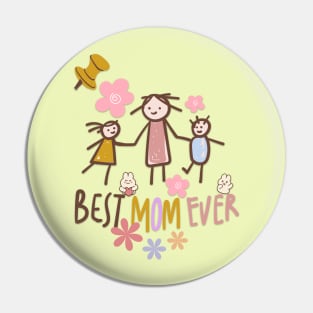 Best Mom Ever Pin