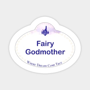 WDW Name Tag- Fairy Godmother Magnet