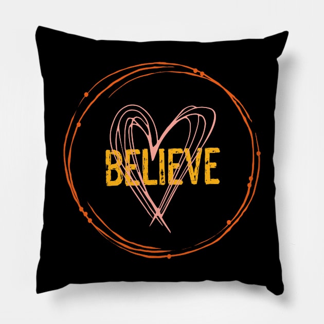 Just believe Pillow by ShadowCarmin