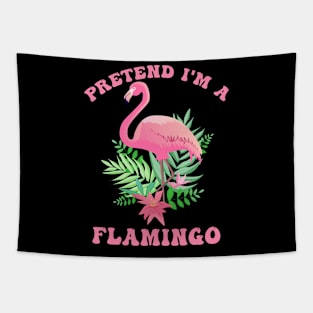 Flamingo Costume Pretend I'm a Flamingo Pink Tapestry