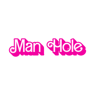 Man Hole T-Shirt