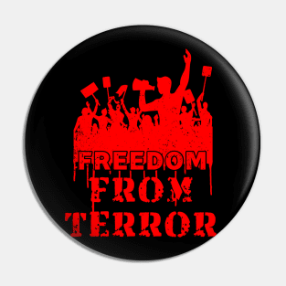 Freedom From Terror Stop Killing Kashmiri - #redkashmir Pin