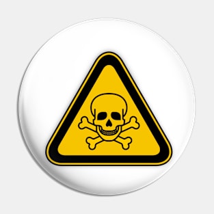 Toxic Warning Sign Pin