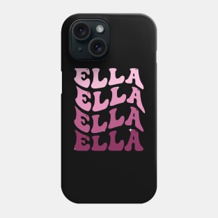 Ella First Name Personalized Retro Groovy Birthday Phone Case