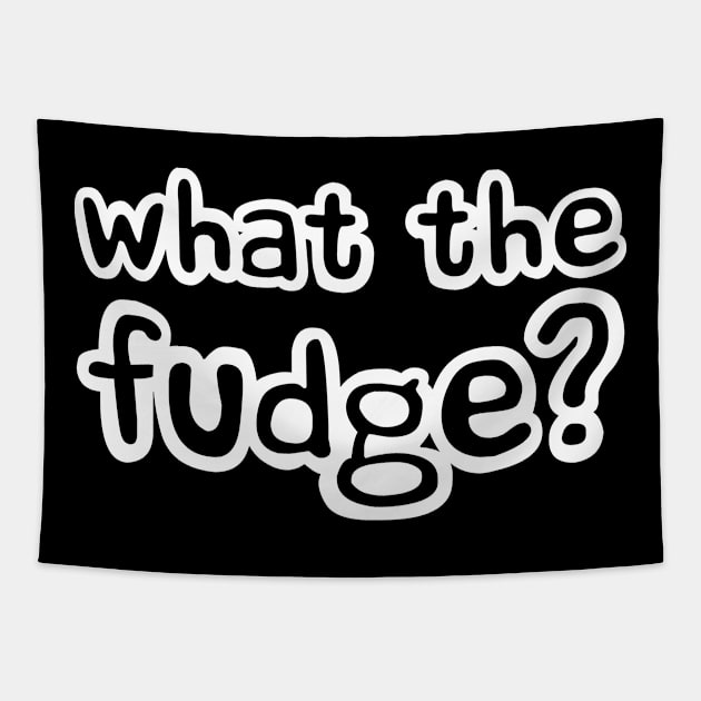 What the Fudge Tapestry by Love Life Random