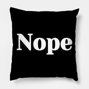 Nope Pillow