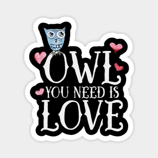 OWL you need is love Magnet