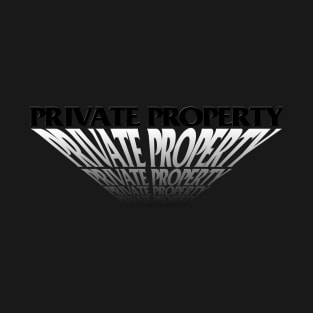 private property T-Shirt