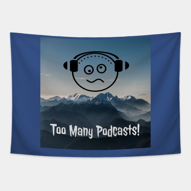 Mount Podcastia Tapestry by The Tee Sherpa Shop