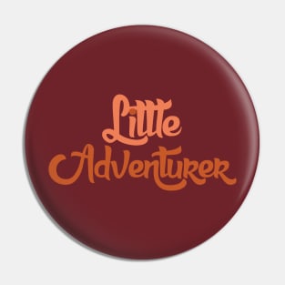 Little adventurer Pin