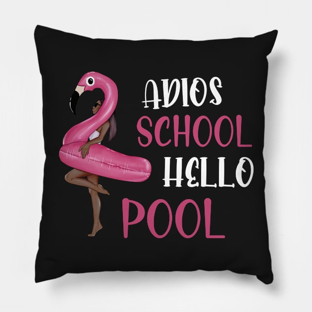 Adios School Hello Pool Funny Student or Teacher - Teacher Student Summer Sayings Flamingo - Summer Student Funny Teacher Pillow by WassilArt