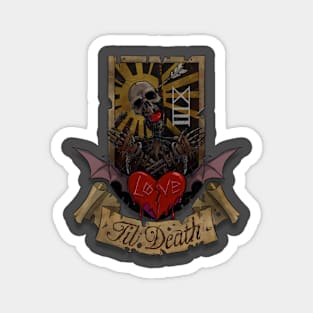 Love Til Death Magnet