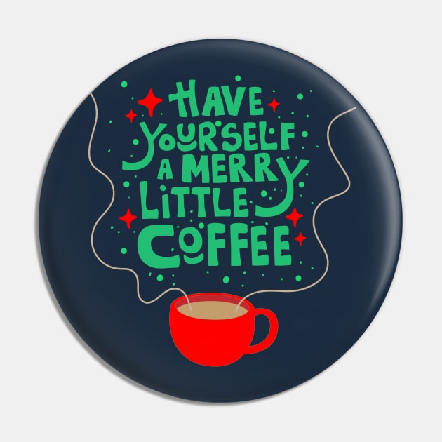 Have Yourself a Merry Little Coffee Pin by meilyanadl