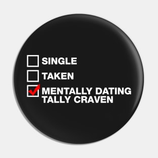 Mentally Dating Tally Craven - Motherland: Fort Salem Pin