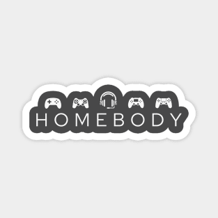 Homebody Gamer Magnet