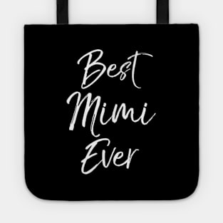 Grandma From Grand Grandmother Best Mimi Ever Tote