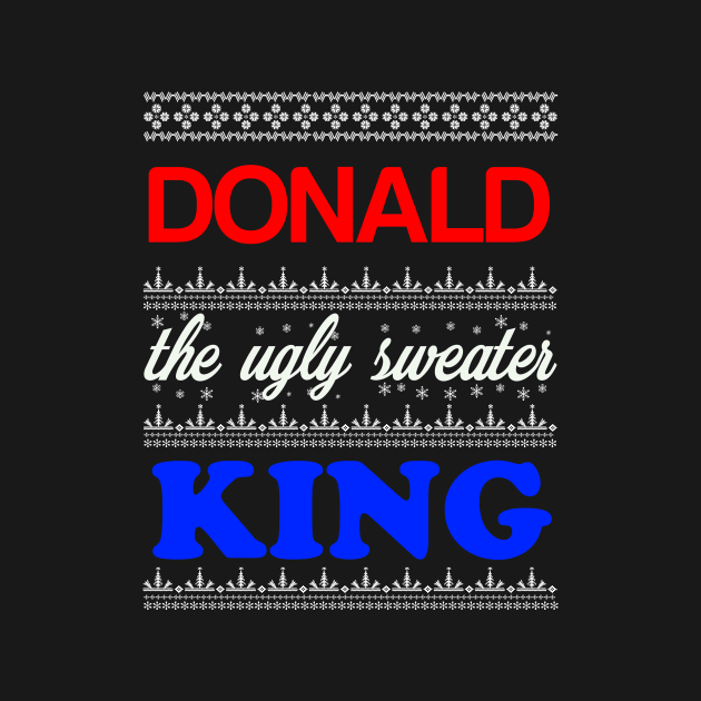 DONALD the Ugly Sweater King> Happy Holidays by CoolApparelShop