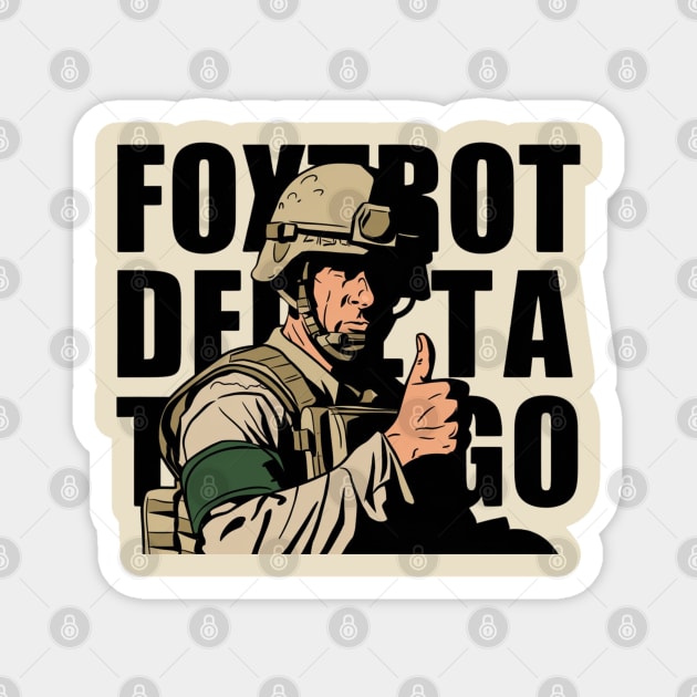 Foxtrot-Delta-Tango Magnet by Creatifly Graphic Tees