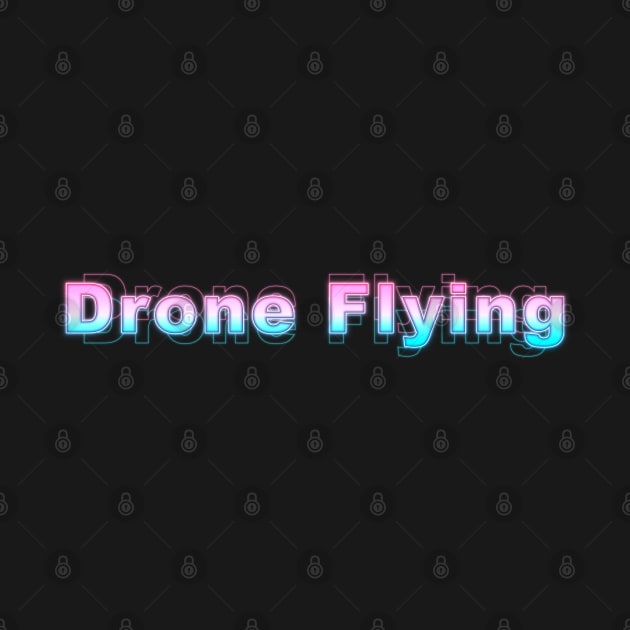 Drone Flying by Sanzida Design