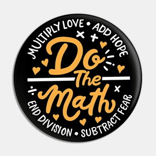 Multiply Love Add Hope Do The Math Pin