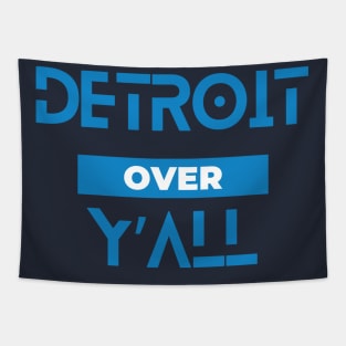 DETROIT OVER Y'ALL Tapestry