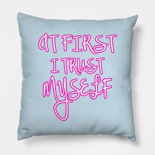 Quotes for girl Pillow