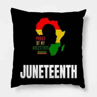 Juneteenth Black History proud of my ancestors T-Shirt Pillow