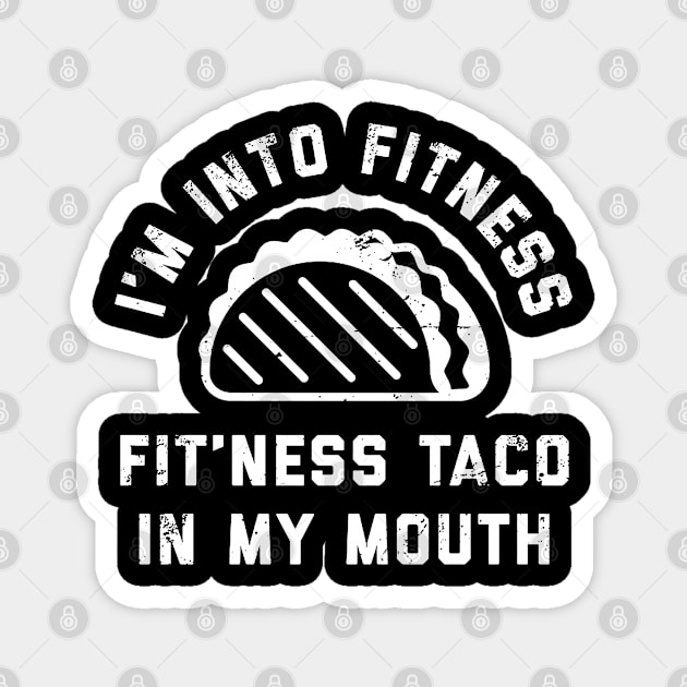 Fitness Taco In My Mouth Magnet by kamskir