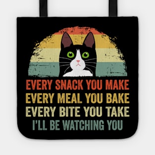 Every Snack You Make Cat Funny Cat Mom Tote