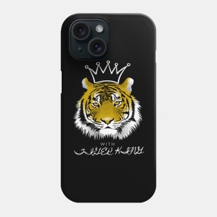 With king tiger Phone Case