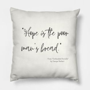 A Quote about Hope from "Outlandish Proverbs" by George Herbert Pillow
