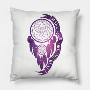 Make Your Dreams Real - Dream Catcher with Stars Pillow