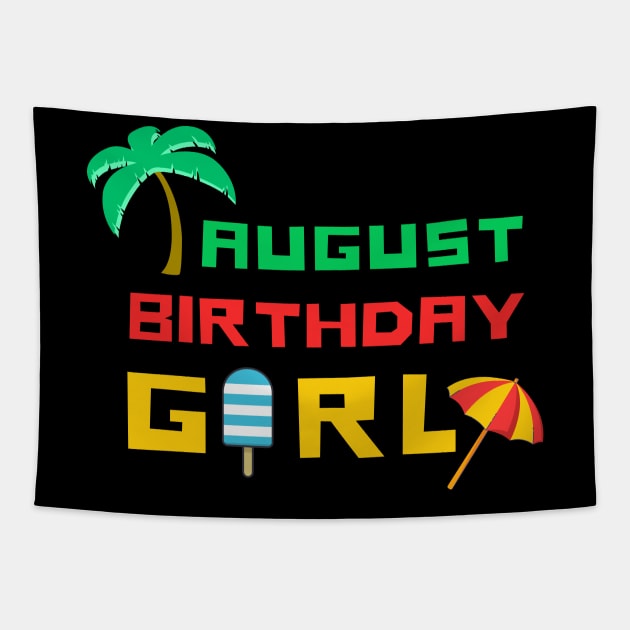 Born in August Birthday Girl Shirt Leo Virgo Zodiac Chocolate Cute Funny Shirt 2020 Meme Summer Party Cake Balloons Wedding Anniversary Cute Funny Inspirational Motivational Present Tapestry by EpsilonEridani